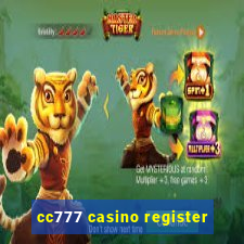 cc777 casino register